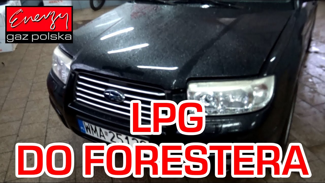 Montaż LPG Subaru Forester z 2.0 158KM 2005r w Energy Gaz