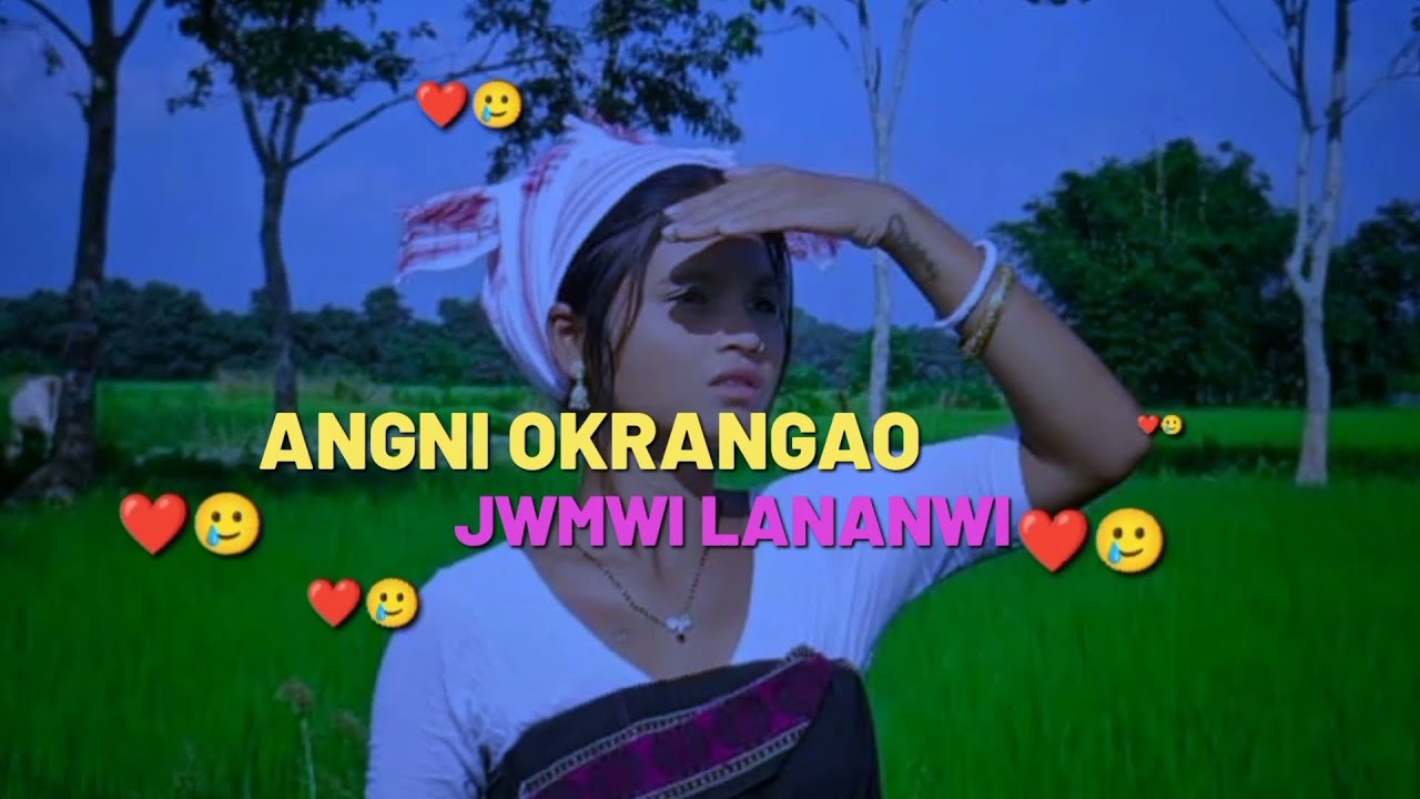 ANGNI OKRANGAO  New Bodo whatsapp status video 4k video nihwr bodo2022