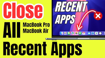 How To Close Recent Apps in MacBook Pro / Air in 5 Easy Ways