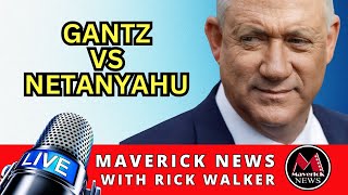 4 Benny Gantz Demands New War Plan For GAZA | Maverick News Live with Rick Walker