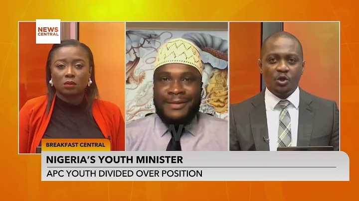 Nigeria's Youth Minister: APC Youth Faction Split Over Role | NC Breakfast | 24-08-23