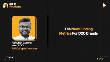 The New Funding Metrics For D2C Brands | Abhishek Goenka