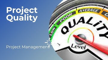 What is Quality in Project Management