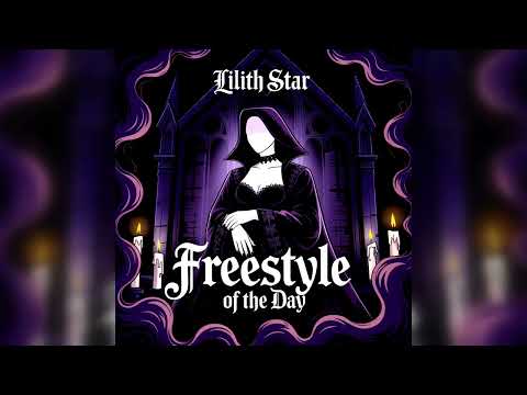 Lilith Star Freestyle Of The Day 8 14 25