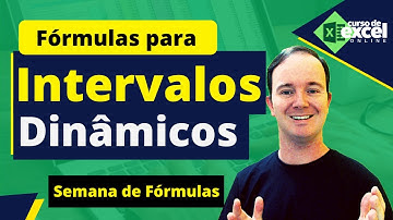 Fórmulas para INTERVALOS DINÂMICOS no EXCEL