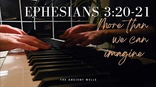 Ephesians 3:20-21 (NIV) Scripture Song 