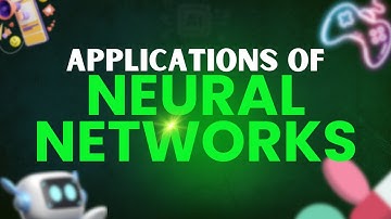 Applications Of Neural Networks | How are neural networks used in everyday life?