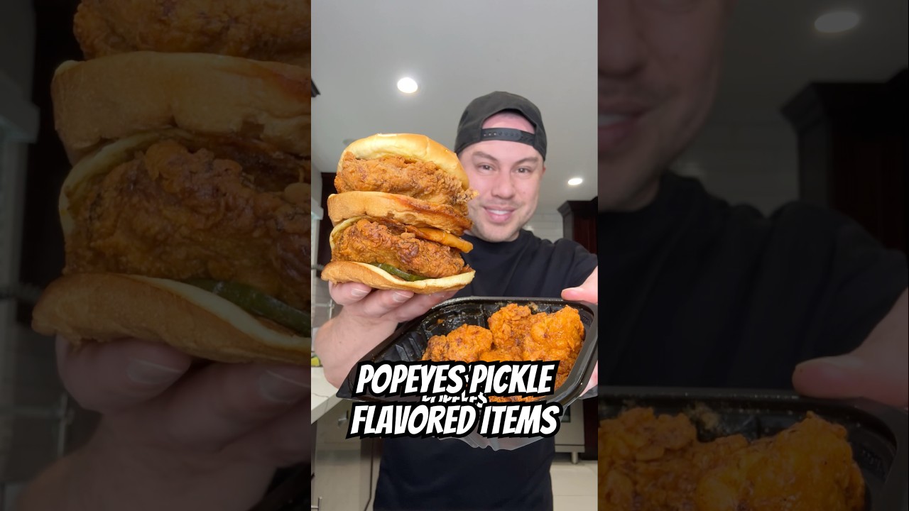 Popeyes pickle flavor everything! 