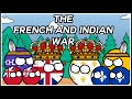 Guerre mondiale zro   la guerre franaise et indienne dans les countryballs