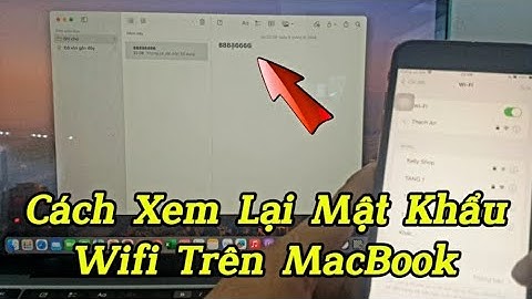 Cách xem lại mật khẩu Wifi đã kết nối trên Macbook | How to review connected Wifi password on Mac .