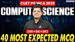 CUET PG MCA 2026 | 40 Most Expected MCQ (OS + DS + Discrete Maths)