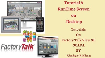 FactoryTalk View | SE | Allen Bradley | SACADA | Tutorial 8 | Creating RunTime Screen on Desktop