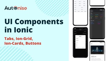 UI components in Ionic (Tabs, Ion-Grid, Ion-Cards, Buttons)