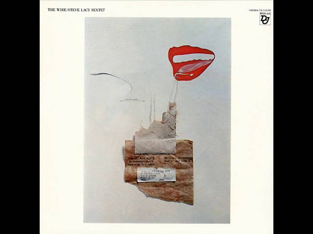 【伊Org.廃盤】STEVE LACY SEXTET / スティーブ・レイシー Steve Lacy Sextet - The Wire (1975) [full] - YouTube