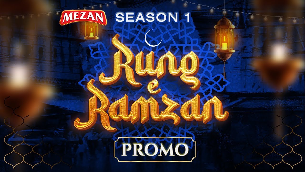 Rung-e-Ramzan | Season 1 Promo | Sponsored by Mezan, Rose Petal & MilkFields | KHAABBAA
