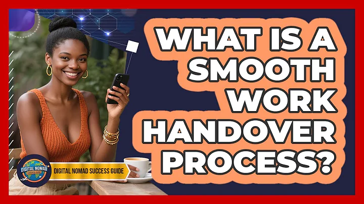 What Is A Smooth Work Handover Process?