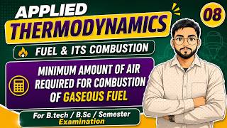 Minimum amount of air Required for Combustion of GASEOUS FUEL | Applied Thermodynamics