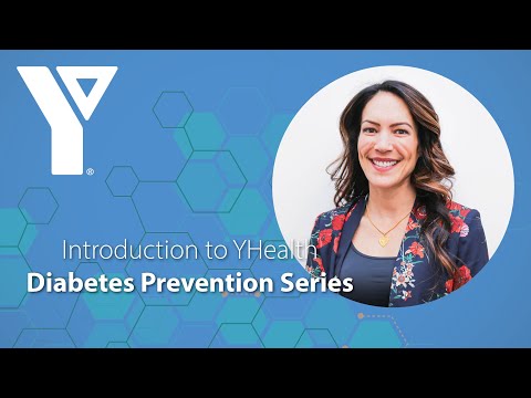 Introduction to YHealth Diabetes Prevention Series