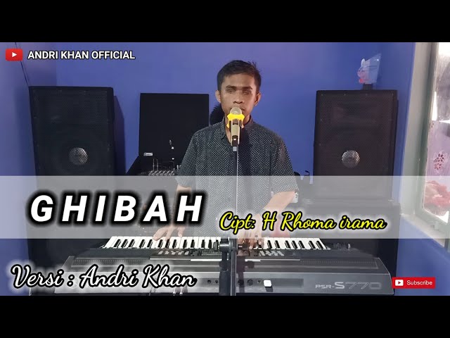 Lagu Dangdut Terbaru 2020 Versi ANDRI KHAN || GHIBAH || Cipt: H.Rhoma Irama class=