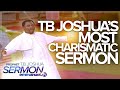 TB Joshua's MOST CHARISMATIC Sermon #TBJoshua #Emmanueltv #Scoan #TBJoshuaLegacy