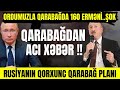 Xəbərlər Bugün 24.05.2021 , Ordumuzla Qarabağda 160 erməni hərbçi ŞOK HADİSƏ (Parlaq TV)
