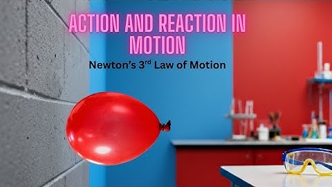Newton’s Third Law Explained- Balloon and Wall | Experiment | Smart Learning with Devansh