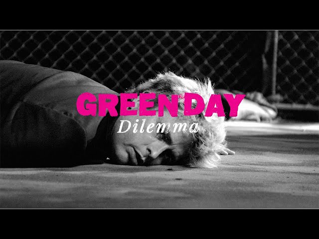 Green Day - Dilemma (Official Music Video) class=