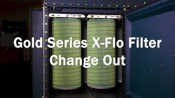 Gold Series X-Flo Filter Change Out