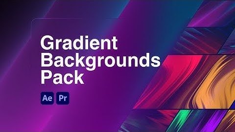 Gradient Backgrounds Pack | After Effects Template