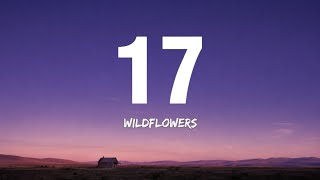 Wildflowers - 17 ( Lyrics )