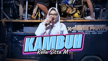 KAMBUH // RELLA SITTA.M // XTREME PRATAMA OLD COVER 2025