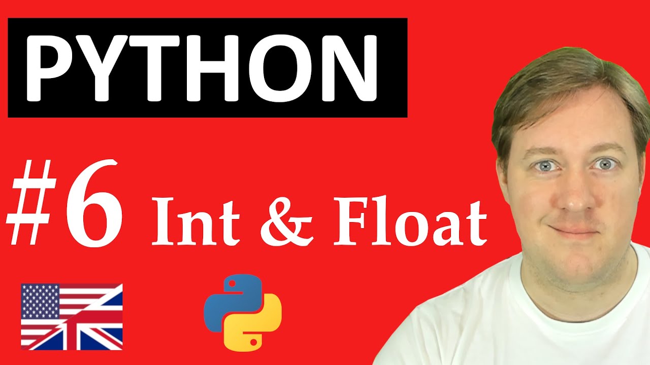 #6 Int & Float - Numbers in Python - Learn Python - Course for Real ...