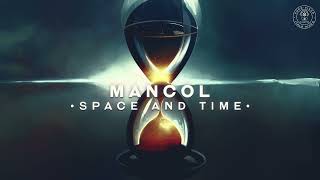 Mancol - Space And Time (Extended Version)