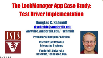The LockManager App Case Study: Test Driver & Client Implementation
