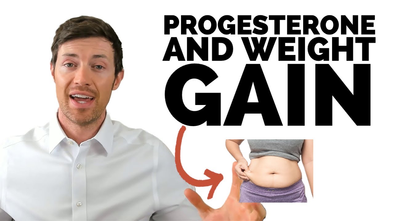 Does Progesterone Cause Weight Gain Or