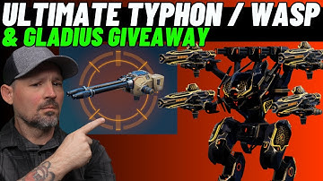 War Robots Ultimate Typhon Review | & Gladius Giveaway
