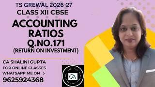 Accounting Ratios | Class 12 | Accounts | Chapter 4 | Q 171 | TS GREWAL SOLUTIONS | CBSE 2027