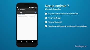Tips & Tricks - Nexus smartphone: Bluetooth koppelen (Android 7)