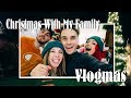 Christmas With My Family & Surprising My Nan | VLOGMAS