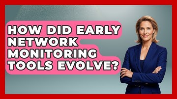 How Did Early Network Monitoring Tools Evolve? - Internet Infrastructure Explained