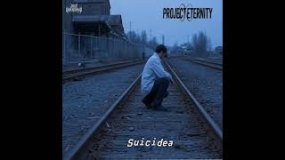 Project Eternity - Suicidea (Demo) (2004) (Full Demo)