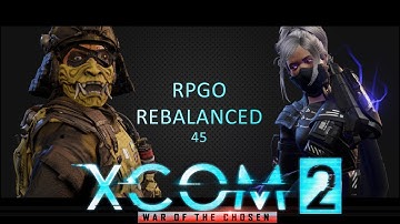XCOM 2, RPGO - Re-balanced (S27):  45