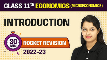 Introduction 30 Minutes Revision | Class 11 Economics (Microeconomics) Chapter 1