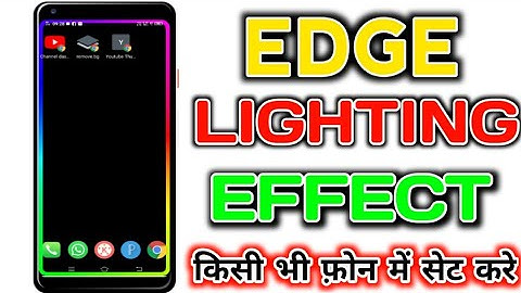Edge Lighting Effect for Notifications Around Notch/ Screen for any Android smartphone(No Root)