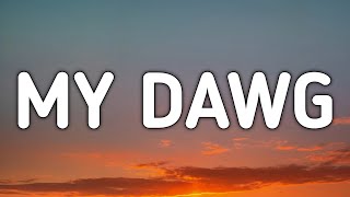 Nav - My Dawg ( lyrics ) ft. Lil durk