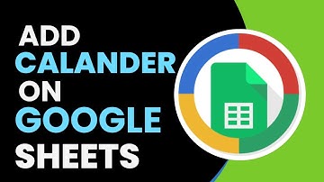 How To Add Calendar On Google Sheet - Easy Guide