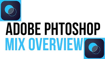iOS Application Adobe Photoshop Mix Overview and Walkthrough