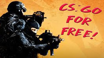 How to get CS:GO counter strike for 100% free with multiplayer (no torrents)
