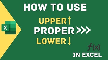 MS EXCEL- UPPER, lower and Proper Formula in Excel in Hindi Explained