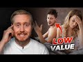 5 lowvalue male behaviors